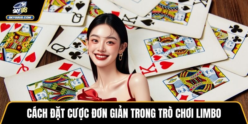 Cách đặt cược đơn giản trong trò chơi Limbo